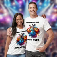 Colorful Guitars Live Life Out Loud with Music T-Shirt