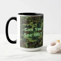 Funny Quote Military Green Camouflage Mug