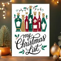 My Christmas List Wine Bottles Funny Holiday Card