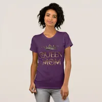 Queen Mom T-Shirt