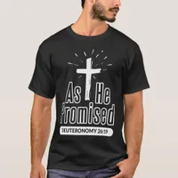 As He Promised Deuteronomy 26:19 Bible Verse T-Shirt