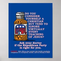 Ask your doctor if the Republican party is for you Poster