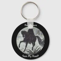 Has Anyone Seen My Head? Keychain