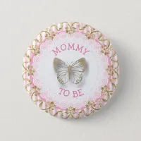 Pink Butterfly Mommy to be baby shower button