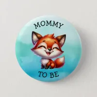 Mommy To Be | Woodland Creatures Baby Shower Button