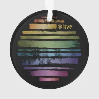 Equality Love Rainbow Brush Strokes LGBTQ ID656 Ornament