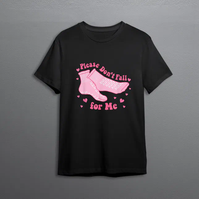 Please Don't Fall For Me Nurse Valentine Costume T-Shirt