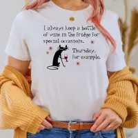 Wine for Special Occasions Funny Cat T-Shirt