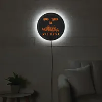 Here There Be Witches LED Sign