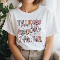 Retro Talk Spooky To Me Ghost Halloween Pumpkin T-Shirt