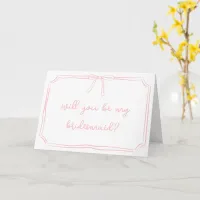 Handwritten Coquette Bow Pink Bridesmaid Proposal  Card