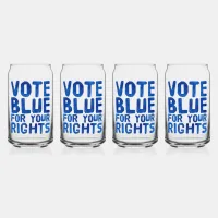 Vote Blue for Your Rights Can Glass