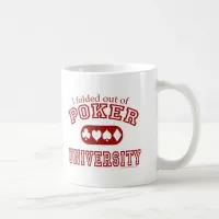 Poker University Fun Card Game Player Coffee Mug