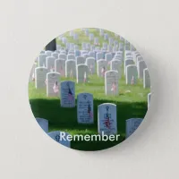 Memorial Day Remember Round Pin-back Button