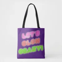 Glow Crazy Cool Neon Shiny Statement Tote Bag