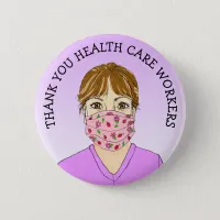 Thank you Health Care Workers Button