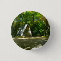 Camping in an A-Frame Cabin Pinback Button