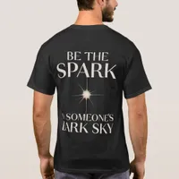 Spark Of Hope Inspirational Quote - Customizable T-Shirt