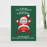 Santa Knows If You Wore A Mask Funny Christmas Card