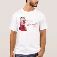 You Can't Handel This Classical Composer Pun T-Shirt