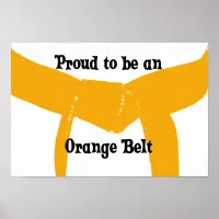 Martial Arts Proud to be an Orange Belt Print