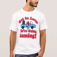 Get In Loser Going Gaming Funny Slogan T-Shirt