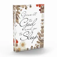 Give It To God and Go To Sleep Faith Script Sign  Photo Block