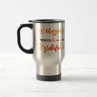 blessed and grateful thanksgiving travel mug