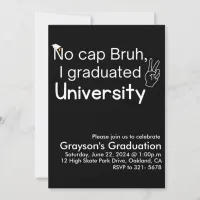 No Cap Bruh, I Graduated University Graduation  Invitation