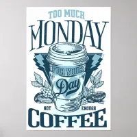 Poster Funny Vintage Blue Typography Coffee Quote