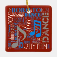 Born to Dance Blue/White/Any Color ID277 Ceramic Ornament