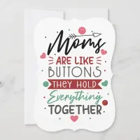 Moms are like buttons Funny Mothers Day Card