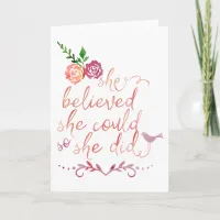 Watercolor Quote She Believed She Could So She Did Card