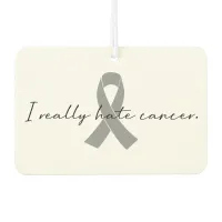 Ironic I Really Hate Cancer | Any Color Ribbon Air Freshener