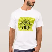 Your only limit is you motivational inspirational  T-Shirt