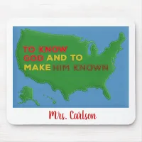 To Know God and to Make Him Known Felted USA Mouse Pad