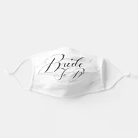 Black / White Bride To Be Engaged Wedding Facemask Adult Cloth Face Mask