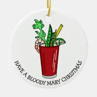 Cheers to a Bloody Mary Christmas Funny Ceramic Ornament