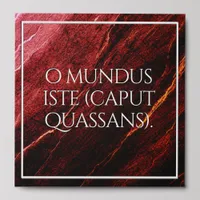 Latin O Mundus Iste (Caput Quassans) Peel And Stick Photo Tile