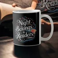 The Night belongs to readers, dark academia book  Coffee Mug