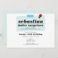 Shhh! Funny Hates Surprises Modern Birthday Party Invitation