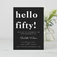 Bold Typography Black & white Modern 50th Birthday Invitation