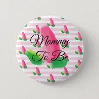 Mommy to be Rosebud Pink Baby Shower Button