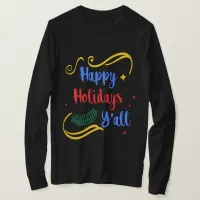 Happy Holidays Y'all, Funny Christmas Design, ZSG T-Shirt