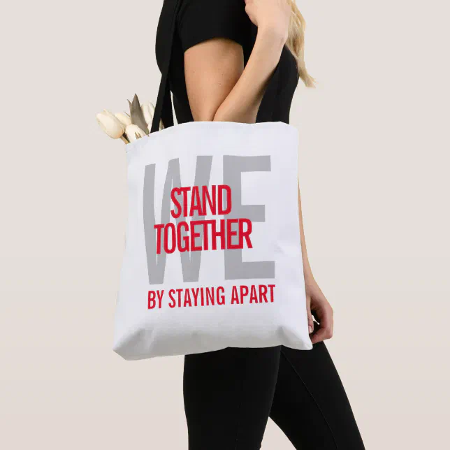 Ironic We Stand Together By Staying Apart Tote Bag