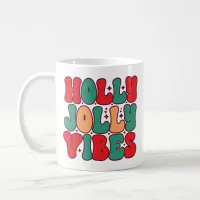 Holly Jolly Vibes Retro Groovy Christmas Holidays Coffee Mug