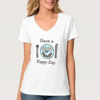 Have a Happy Day, Eggs and Bacon T-Shirt