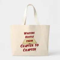 Hustle By Chapter Motivation For Writers Large Tote Bag