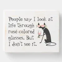 Through Rosé Colored Glasses, Wine Pun Cat Wooden Box Sign