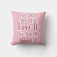 You Will Totally Love This Book Throw Pillow